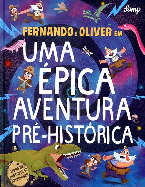 Uma épica aventura pré-histórica: Fernando e Olive -