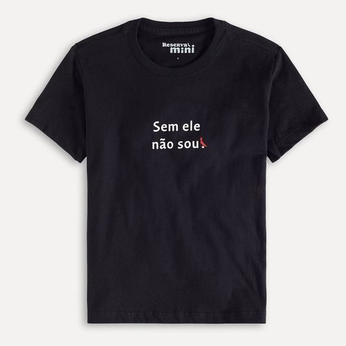 Camiseta Infantil Reserva Mini Sem Ele Não Sou Masculina Preto 10A