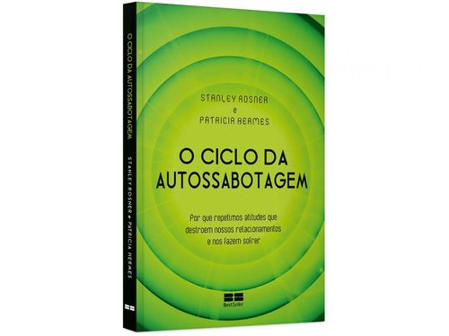 Livro O Ciclo da Autossabotagem - Stanley Rosner e Patricia Hermes